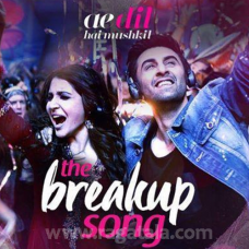 The Breakup Song - Mp3 + VIDEO karaoke - Ae Dil Hai Mushkil - Arijit Singh - Badshah - Jonita