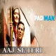 Aaj Se Teri Galliyan - Mp3 + VIDEO karaoke - Arijit Singh - Padman