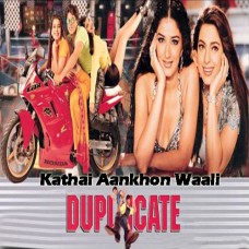 Kathai Aankhon Wali - Karaoke Mp3 - Kumar Sanu - Duplicate