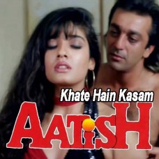Khate Hain Hum Kasam - Mp3 + VIDEO Karaoke - Kumar Sanu - Alka - Aatish