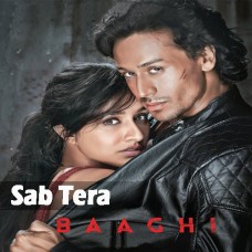 Sab Tera - Karaoke Mp3 - Armaan Malik - Shraddha Kapoor - Baaghi