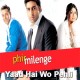 Yaad hai wo pehli mulaqat - Karaoke Mp3 -  Phir Milenge (2004) - Abhijeet