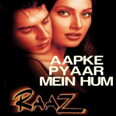 Aap ke pyar mein hum - Mp3 + VIDEO Karaoke - Raaz (2002) - Alka Yagnik