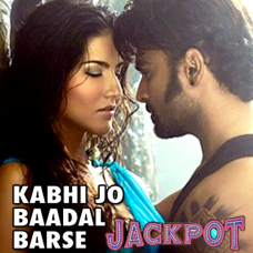 Kabhi Jo Badal Barse - Karaoke Mp3 - Jackpot (2013) - Arijit Singh