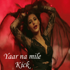 Yaar na mile - Karaoke Mp3 - Kick - Honey Singh